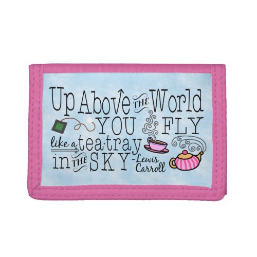Alice in Wonderland Whimsical Tea Carroll Quote Tri_fold Wallet