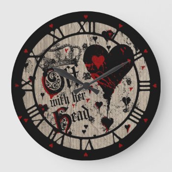 Alice Off With Her Hear Large Clock by opheliasart at Zazzle