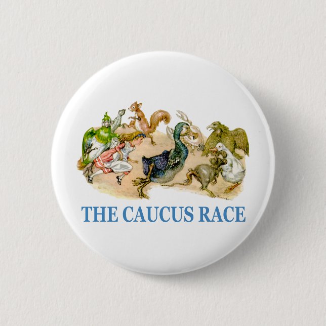 Alice runs in the caucus race button (Front)