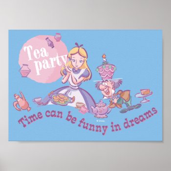 Alice | Time Can Be Funny In Dreams Poster by aliceinwonderland at Zazzle
