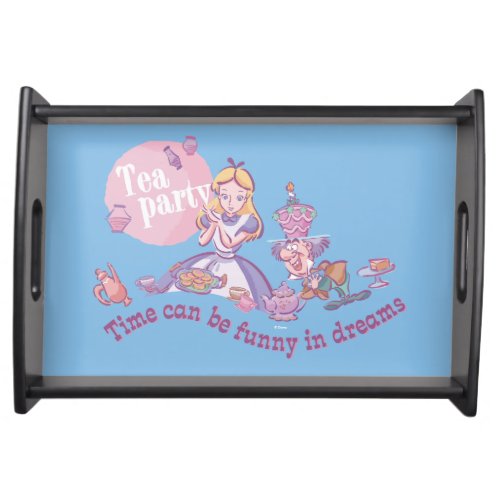 Alice  Time Can Be Funny In Dreams Serving Tray