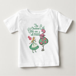 Alice You Are All Mad Baby T-Shirt
