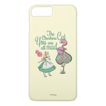 Alice | You Are All Mad Iphone 8 Plus/7 Plus Case by aliceinwonderland at Zazzle