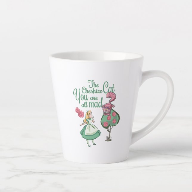 Alice | You Are All Mad Latte Mug (Right)