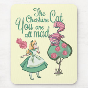 Alice You Are All Mad Mouse Pad