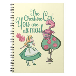 Alice You Are All Mad Notebook