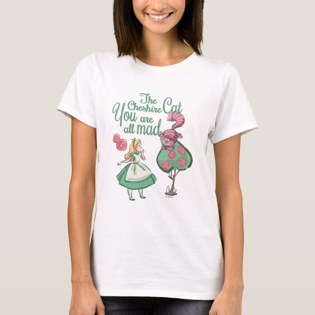 Alice | You Are All Mad T-Shirt (Front)