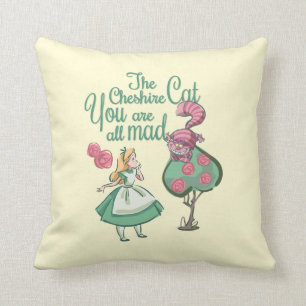 Alice You Are All Mad Throw Pillow