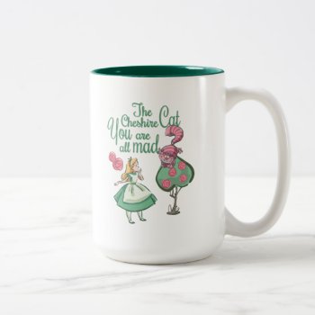 Alice | You Are All Mad Two-tone Coffee Mug by aliceinwonderland at Zazzle