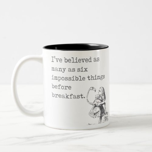 Alices Adventures in Wonderland Quote Two_Tone Coffee Mug