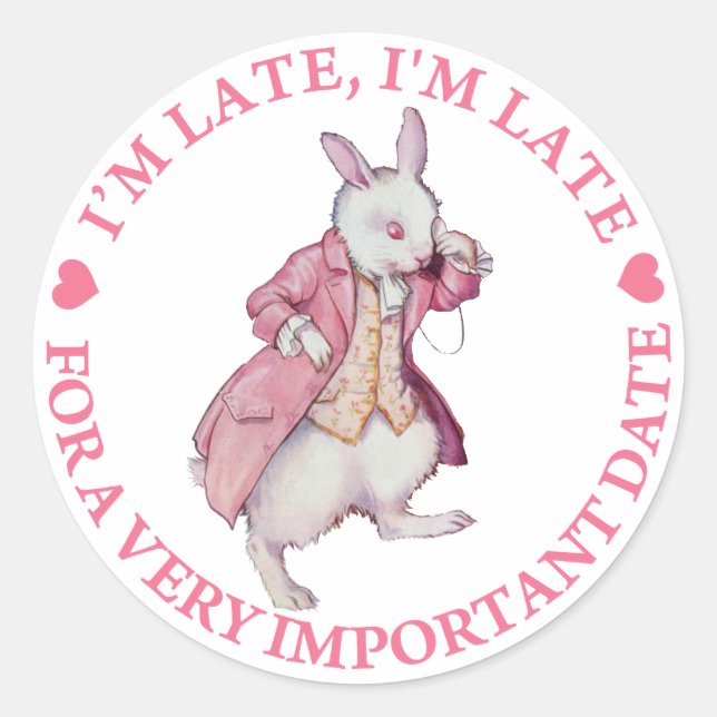 ALICE'S WHITE RABBIT SAYS, I'M LATE, I'M LATE CLASSIC ROUND STICKER (Front)