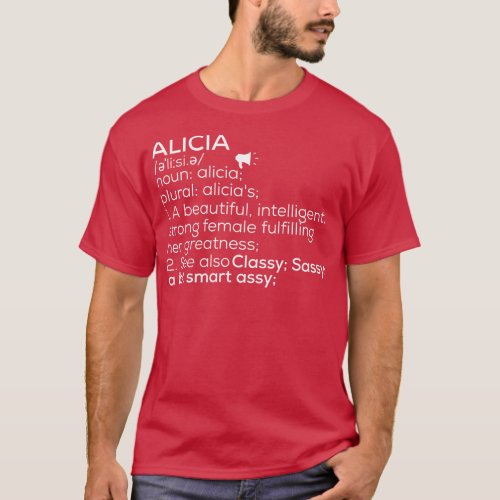 Alicia Name Alicia Definition Alicia Female Name A T_Shirt