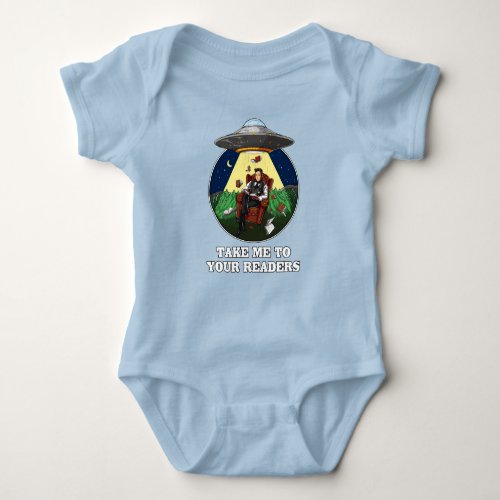 Alien Abduction Books To Your Readers UFO Baby Bodysuit