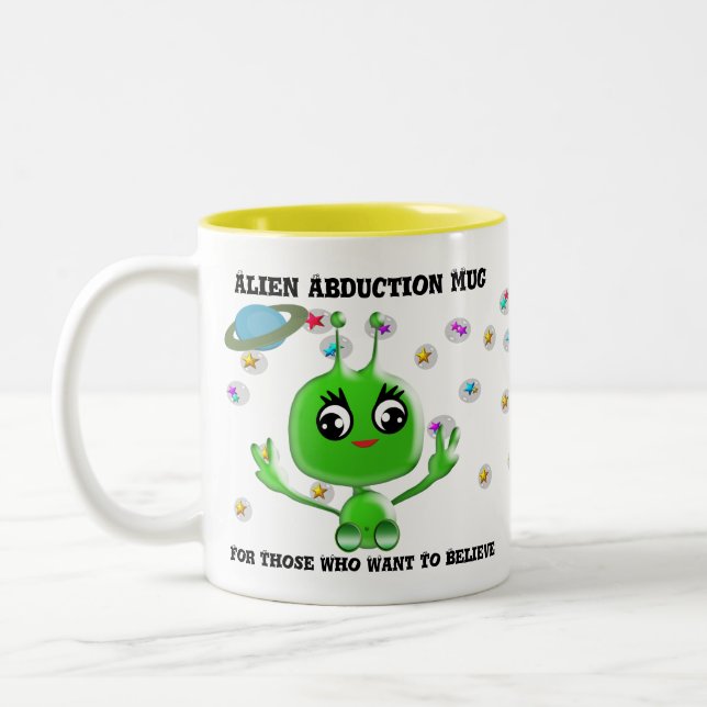 Alien Abduction Mug For Those Who Want to Believe (Left)