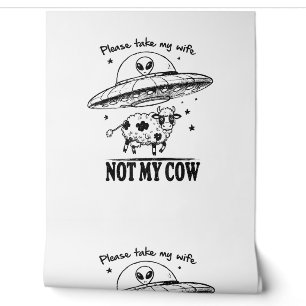 Alien Abduction, Not My Cow For Farmers Humor  Wallpaper