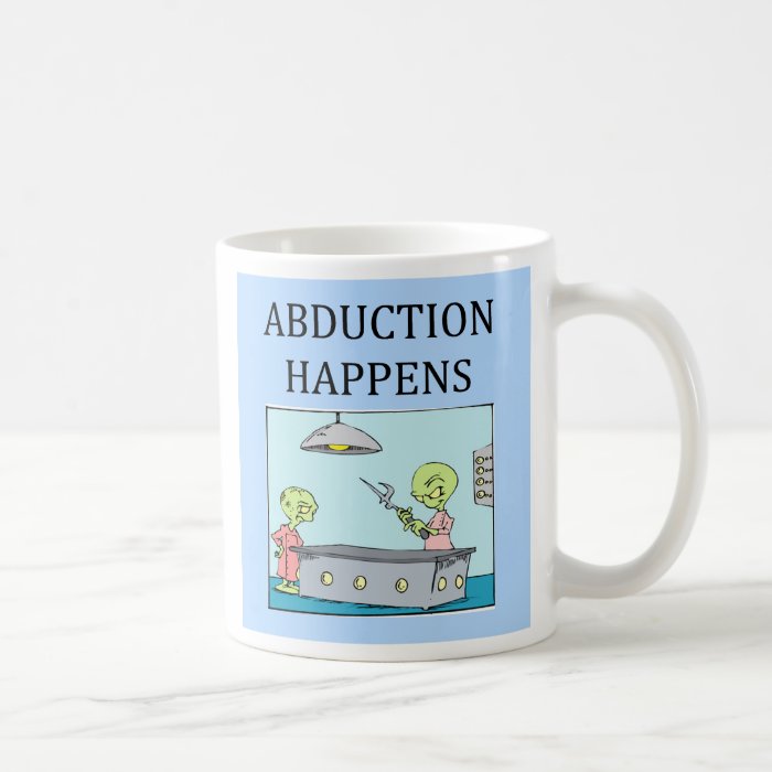 alien abduction ufo joke., alien abduction ufocoffee mug