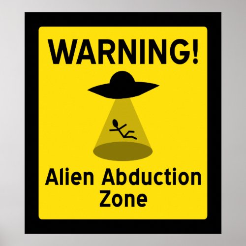 Alien Abduction Zone Poster