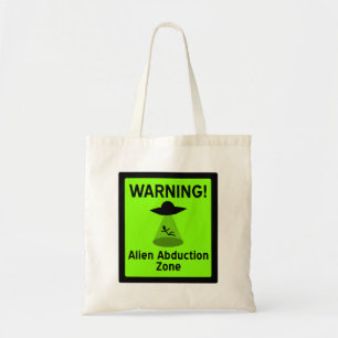 Alien Abduction Zone Warning Sign (green) Tote Bag
