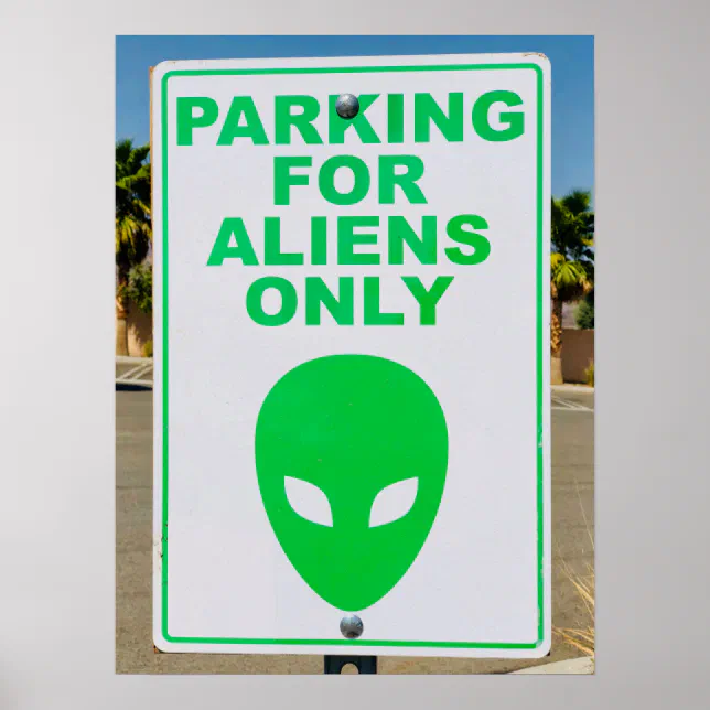 Alien Art Parking For Aliens Only Sign Typographic | Zazzle