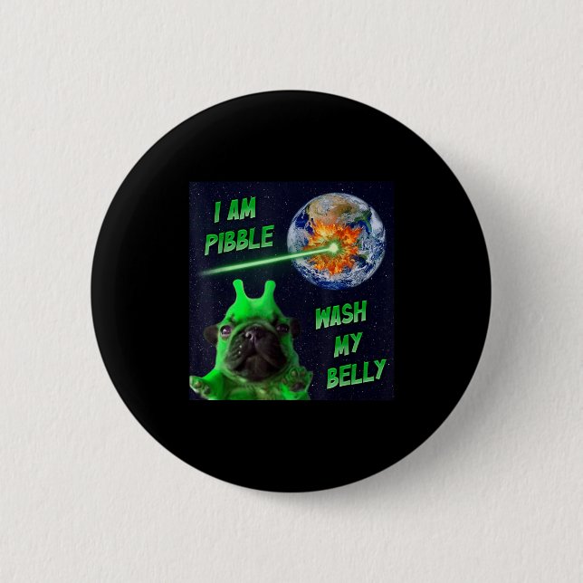 Alien Bble Funny Brainrot Dog Meme Space I Am Bble Button (Front)