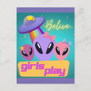 alien believe girls play  postcard