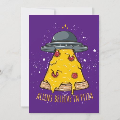 Alien Believe in Pizza Invitation