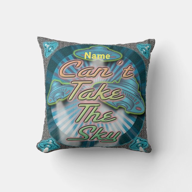 Alien Can't Take The Sky Spaceship Throw Pillow (Front)