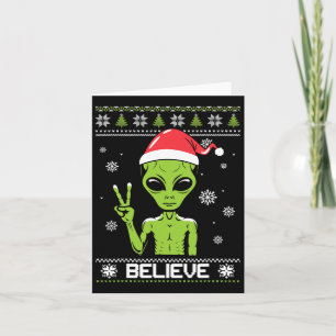 Alien Christmas Sweater Believe Funny Xmas Alien S Card