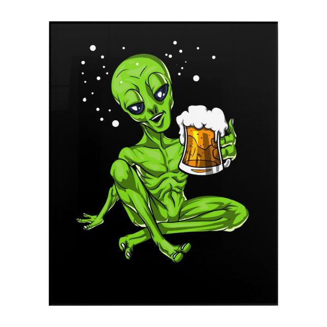 Alien Drinking Beer Space UFO Cosmic Party Acrylic Print (Front)