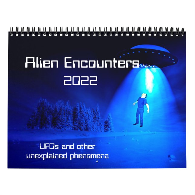 Alien Encounters 2022 Calendar (Cover)