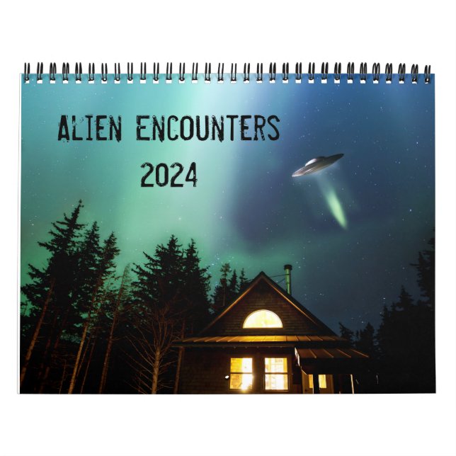 Alien Encounters 2024 Calendar (Cover)