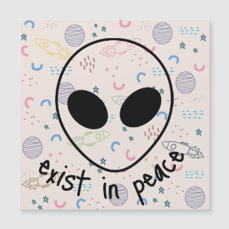 Alien exist in peace Magnetic Card