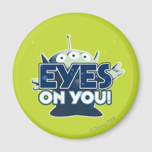 Alien Eyes on You Magnet