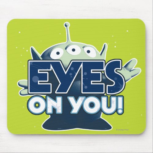 Alien Eyes on You Mouse Pad