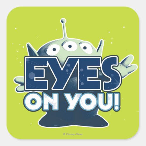 Alien Eyes on You Square Sticker