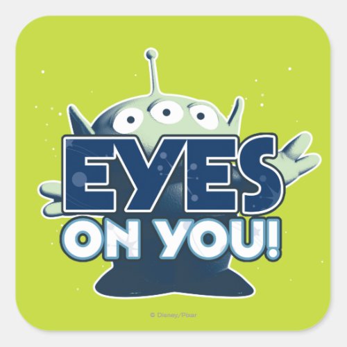 Alien Eyes on You Square Sticker