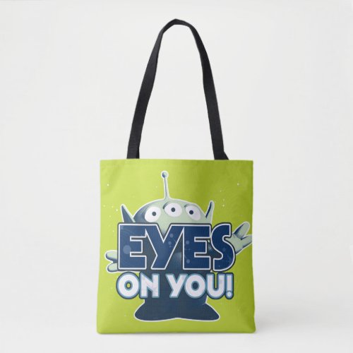 Alien Eyes on You Tote Bag