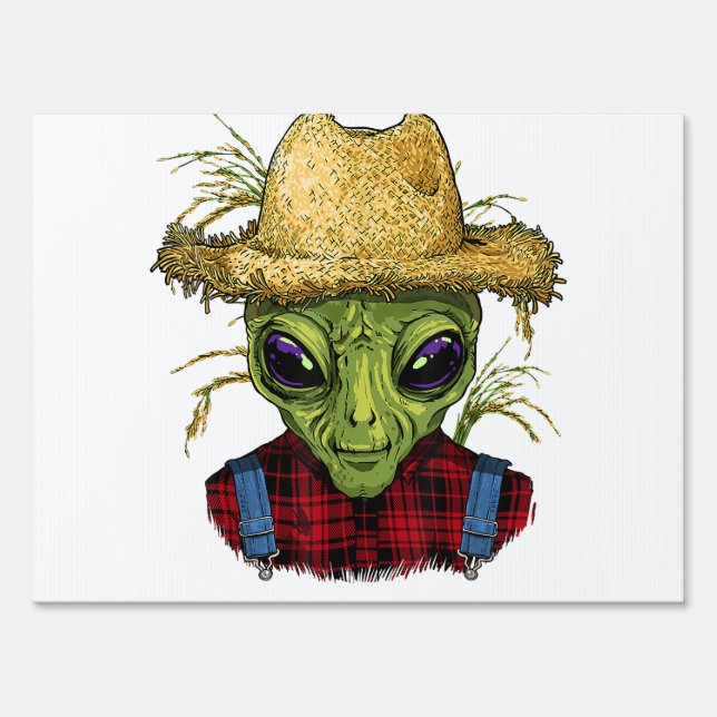 Alien Farmer UFO Alien Outer Space Lover Sign (Front)