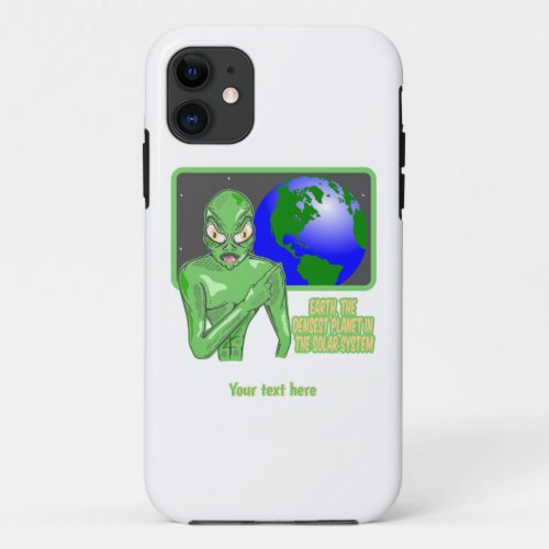 Alien Funny Earth Review iPhone 11 Case