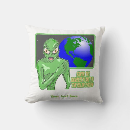 Alien Funny Earth Review Throw Pillow