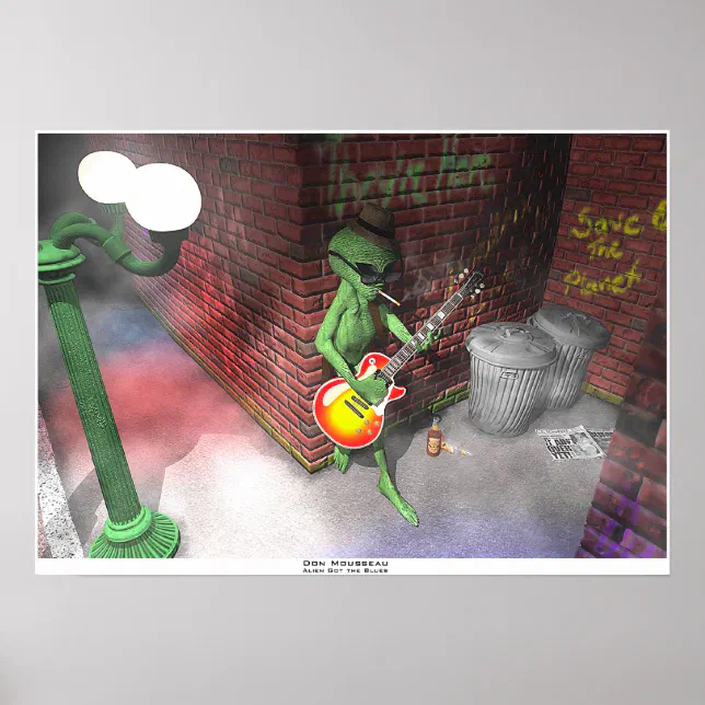 Alien Got the Blues Poster | Zazzle