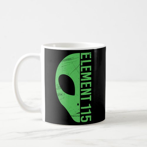 Alien Head Element 115 Ununpentium Area 51 Uup Ufo Coffee Mug