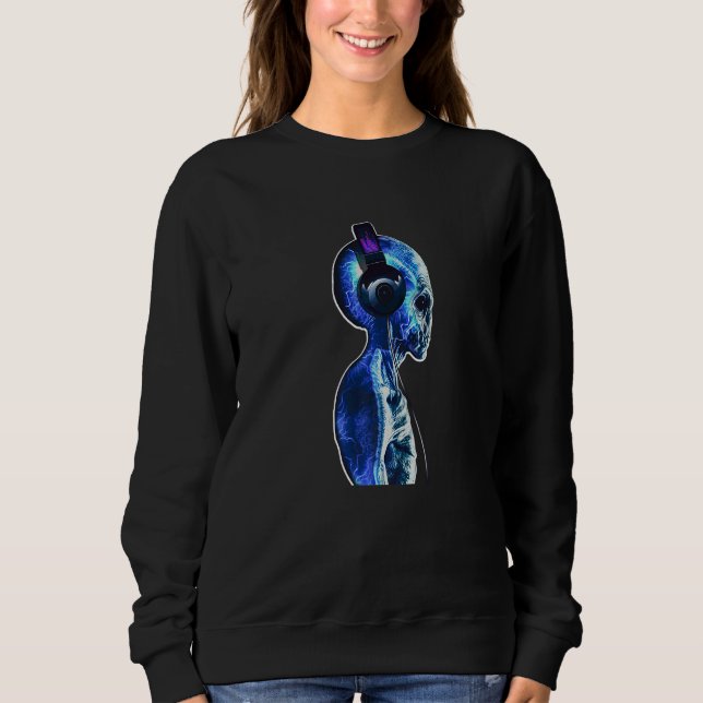 Alien Headphones Music  Space DJ Sweatshirt (Front)