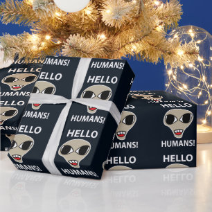 Alien Hello Humans Funny  Wrapping Paper