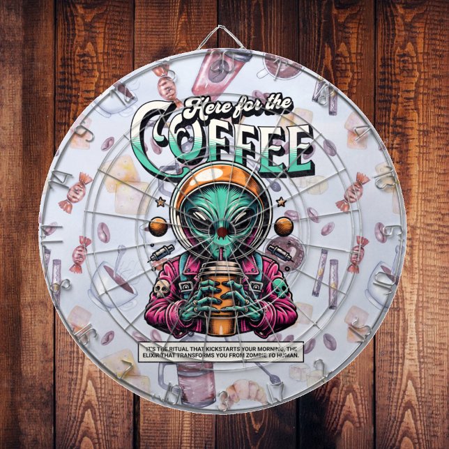 Alien Here for the Coffee Dart Board (Creator Uploaded)