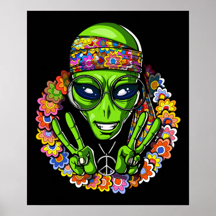 Alien Hippie Poster | Zazzle