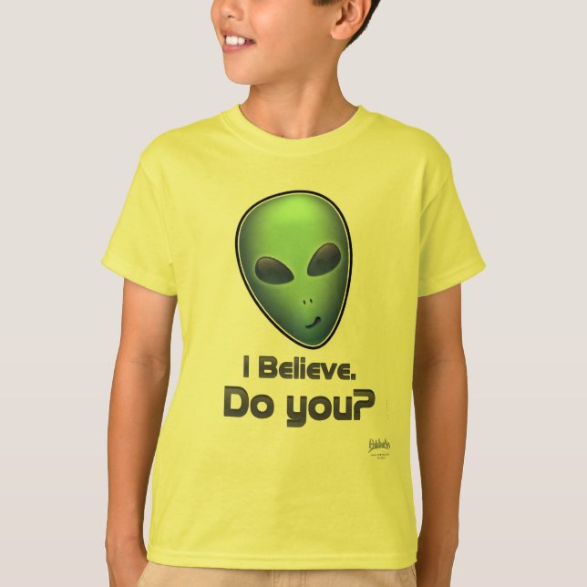 Alien:I Believe. Do You? Kids T-Shirt (Front)