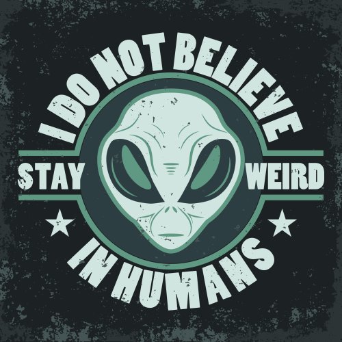 Alien_I do not believe in humans t_shirt