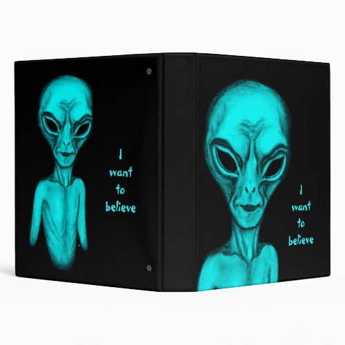 Alien  I want to believe 3 Ring Binder