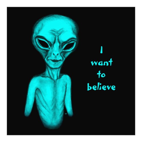 Alien  I want to believe Photo Print